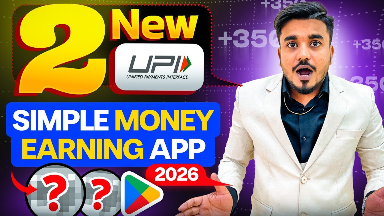 2026 NEW UPI MONEY EARNING APP